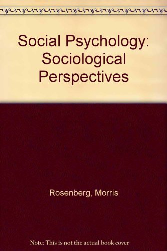 Imagen de archivo de Social Psychology : Sociological Perspectives a la venta por Better World Books