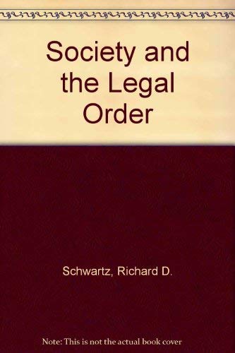 Beispielbild fr Society and the Legal Order zum Verkauf von Hennessey + Ingalls