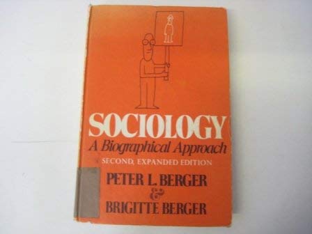 Sociology Biographcl Appr 2e (9780465079858) by Berger, Maurice