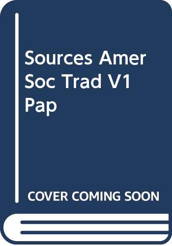 Beispielbild fr Sources Amer Soc Trad V1 Pap zum Verkauf von Wonder Book