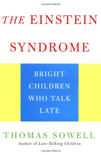 Beispielbild fr The Einstein Syndrome : Bright Children Who Talk Late zum Verkauf von Better World Books