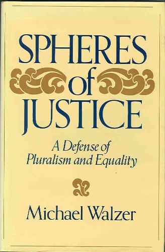 9780465081905: Spheres of Justice