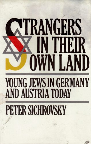 Beispielbild fr Strangers In Their Own Land Young Jews In Germany And Austria Today zum Verkauf von Willis Monie-Books, ABAA