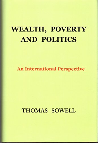 9780465082933: Wealth, Poverty and Politics: An International Perspective