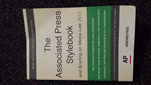 Beispielbild fr The Associated Press Stylebook 2013 (Associated Press Stylebook and Briefing on Media Law) zum Verkauf von Wonder Book