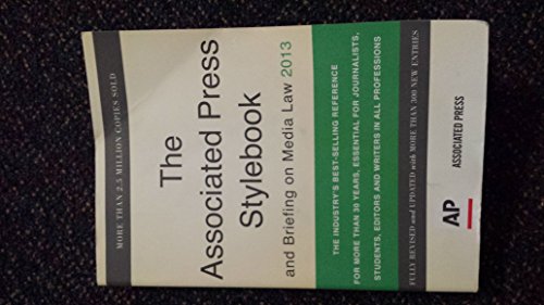 Imagen de archivo de The Associated Press Stylebook 2013 (Associated Press Stylebook and Briefing on Media Law) a la venta por SecondSale