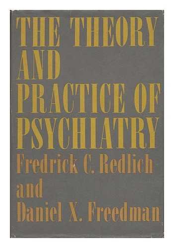 Imagen de archivo de The Theory and Practice of Psychiatry a la venta por Mythos Center Books