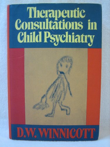 Stock image for Therapeutic Consultations in Child Psychiatry for sale by Better World Books