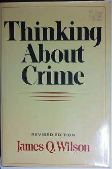 9780465085507: Thinking About Crime