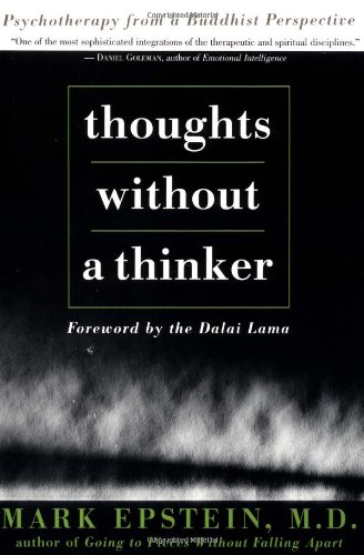 Stock image for Thoughts Without A Thinker: Psychotherapy From A Buddhist Perspective for sale by SecondSale