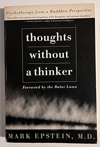 9780465085859: Thoughts Without A Thinker: Psychotherapy From A Buddhist Perspective