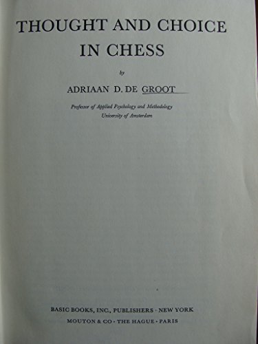 9780465085873: Thought and Choice in Chess