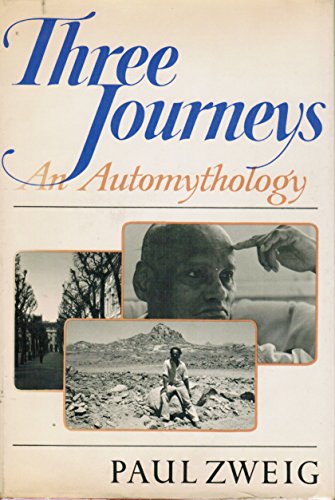 Three Journeys: An Automythology (9780465086108) by Paul Zweig