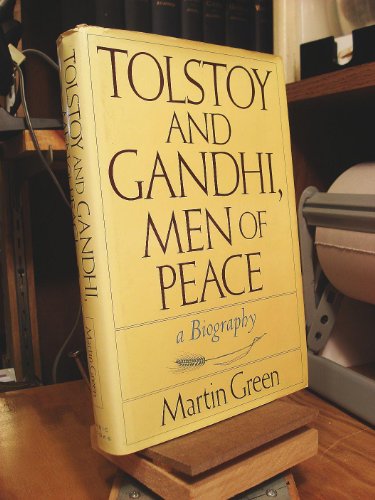 Beispielbild fr Tolstoy and Gandhi, Men of Peace : A Biography zum Verkauf von Better World Books