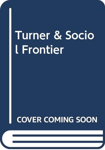 9780465087686: Turner & Sociol Frontier