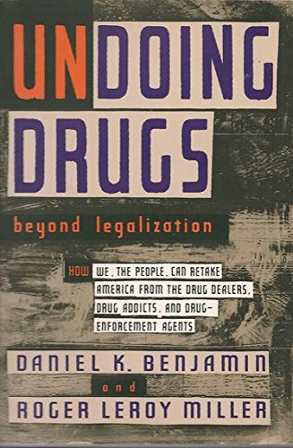 Beispielbild fr Undoing Drugs : Beyond Legalization zum Verkauf von Better World Books: West