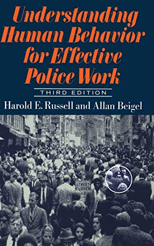 Beispielbild fr Understanding Human Behavior for Effective Police Work : Third Edition zum Verkauf von Better World Books