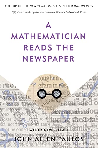 Beispielbild fr A Mathematician Reads the Newspaper zum Verkauf von ThriftBooks-Atlanta
