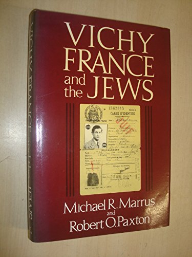 9780465090051: Vichy France and the Jews