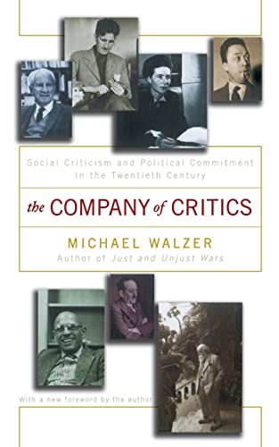 Stock image for The Company Of Critics: Social Criticism And Political Commitment In The Twentieth Century for sale by WorldofBooks