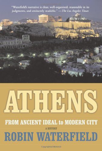 9780465090648: Athens: A History, From Ancient Ideal To Modern City