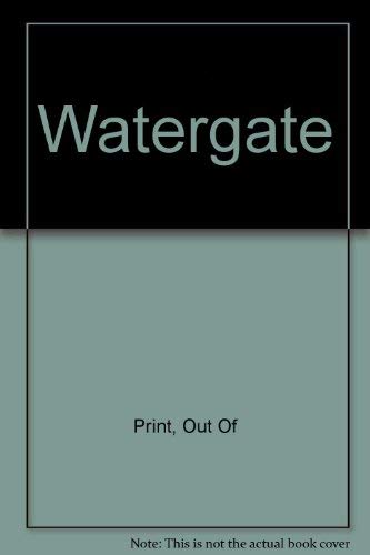 Imagen de archivo de Watergate: Implications for Responsible Government (Review Copy) a la venta por UHR Books
