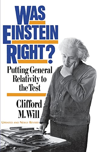 Stock image for Was Einstein Right?: Putting General Relativity To The Test for sale by Wonder Book