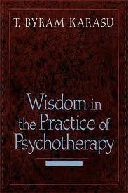 Beispielbild fr Wisdom In the Practice of Psychotherapy zum Verkauf von More Than Words