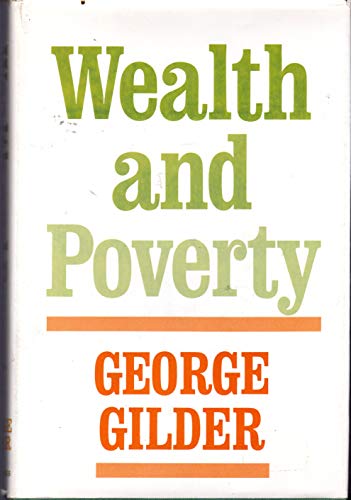 Beispielbild fr Wealth and Poverty zum Verkauf von Better World Books
