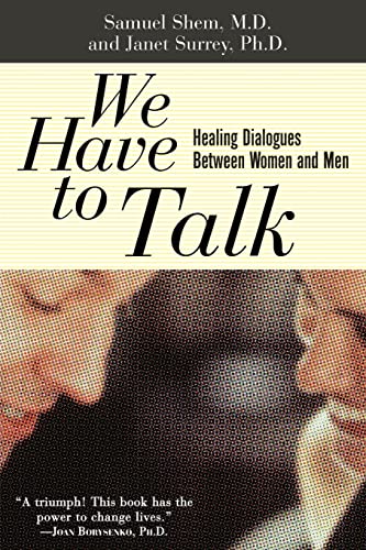 Beispielbild fr We Have to Talk : Healing Dialogues Between Women and Men zum Verkauf von Better World Books: West