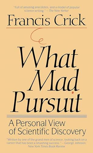 Stock image for What Mad Pursuit: A Personal View of Scientific Discovery for sale by SecondSale