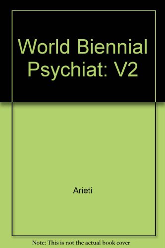 Imagen de archivo de World Biennial of Psychiatry and Psychotherapy, Volume 2 (V2) a la venta por Solomon's Mine Books