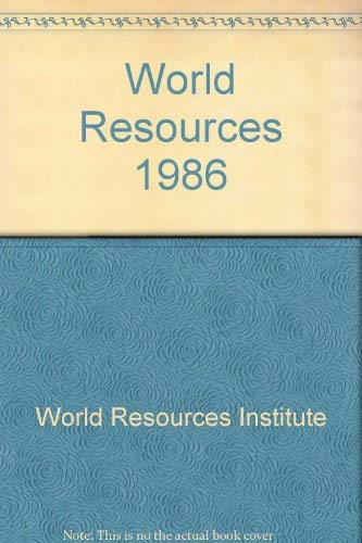 Beispielbild fr World Resources 1986 zum Verkauf von medimops