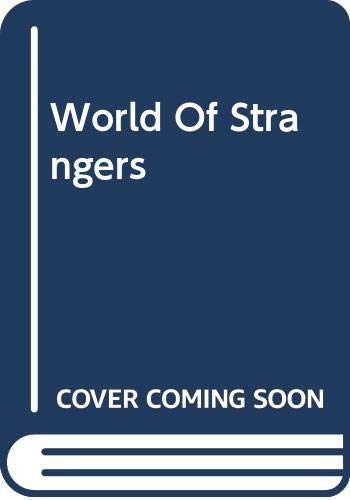 9780465092420: World of Strangers