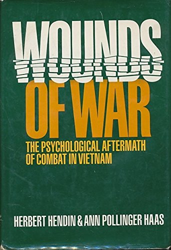 Imagen de archivo de Wounds of War : The Psychological Aftermath of Combat in Vietnam a la venta por Better World Books