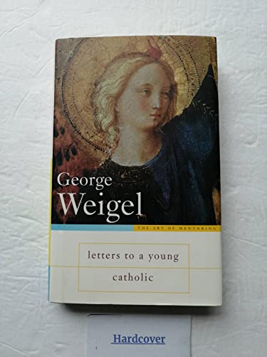 Beispielbild fr Letters to a Young Catholic (Art of Mentoring) zum Verkauf von SecondSale