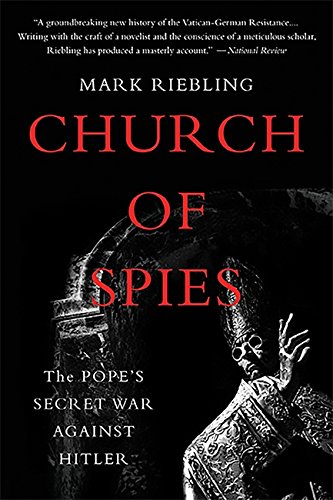 9780465094110: Church of Spies: The Pope's Secret War Against Hitler