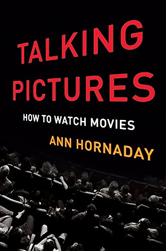 Beispielbild fr Talking Pictures: How to Watch Movies zum Verkauf von Wonder Book