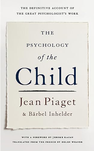 9780465095001: The Psychology of the Child