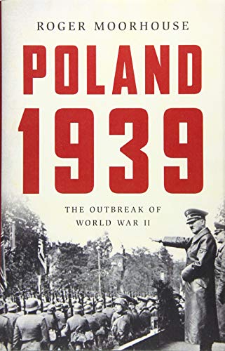 Stock image for Poland 1939: The Outbreak of World War II for sale by BooksRun
