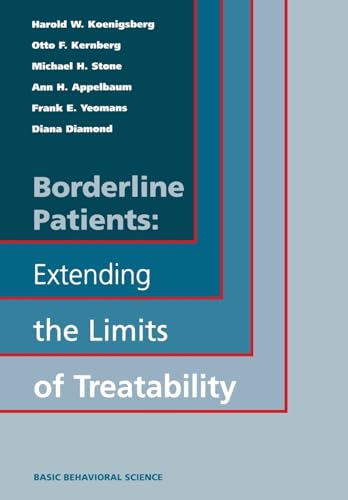 Stock image for BORDERLINE PATIENTS Extending the Limits of Treatability for sale by AVON HILL BOOKS