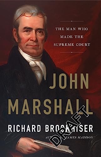 Stock image for John Marshall: The Man Who Made the Supreme Court for sale by More Than Words