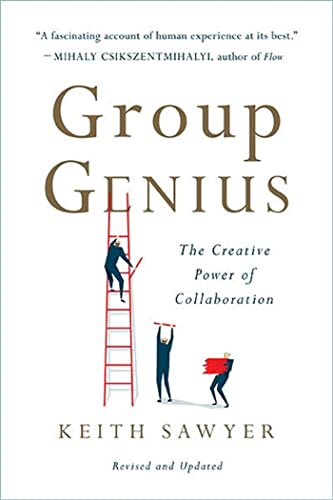 Beispielbild fr Group Genius : The Creative Power of Collaboration zum Verkauf von Better World Books