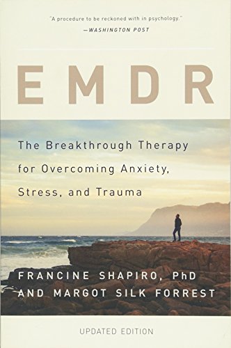 Imagen de archivo de EMDR: The Breakthrough Therapy for Overcoming Anxiety, Stress, and Trauma a la venta por Kennys Bookshop and Art Galleries Ltd.