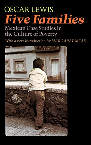 Beispielbild fr Five Families: Mexican Case Studies in the Culture of Poverty zum Verkauf von Wonder Book