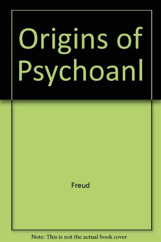 

Origins of Psychoanalysis