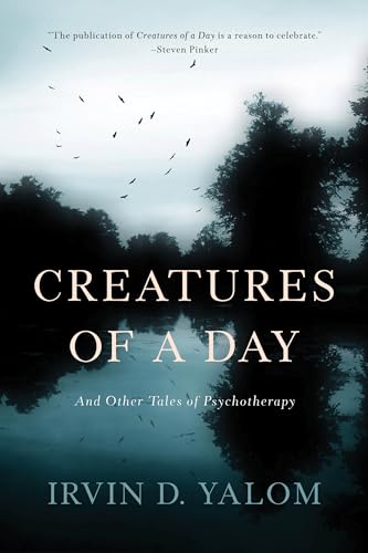 9780465097432: Creatures of a Day: And Other Tales of Psychotherapy