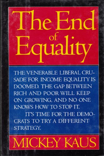 Stock image for THE END OF EQUALITY for sale by Russ States