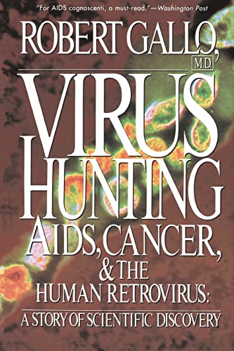 Imagen de archivo de Virus Hunting: Aids, Cancer, And The Human Retrovirus: A Story Of Scientific Discovery a la venta por Wonder Book