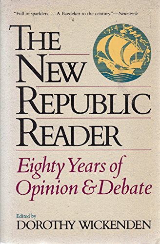 Beispielbild fr The New Republic Reader: Eighty Years Of Opinion And Debate zum Verkauf von Wonder Book